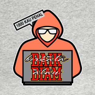 Baik Diam T-Shirt